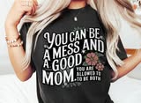 You Can Be A Mess and A Good Mom