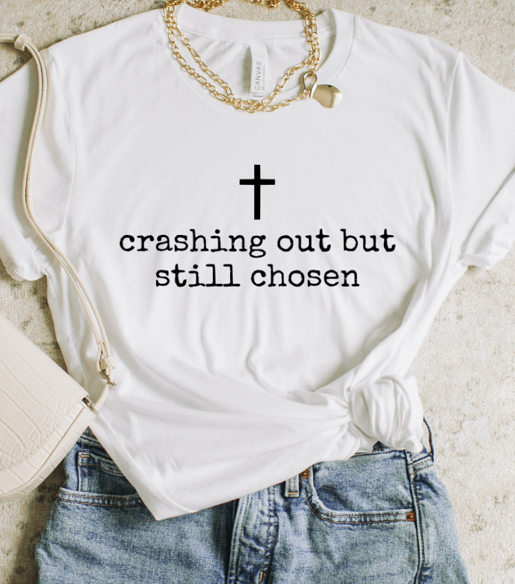 Crashing Out But Still Chosen