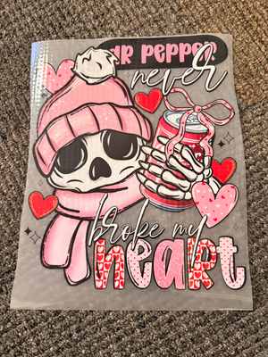 Dr. Pepper Never Broke My Heart