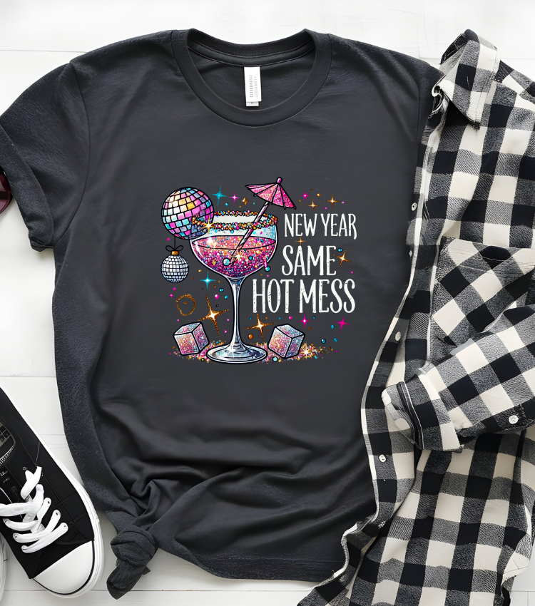 New Year Same Hot Mess