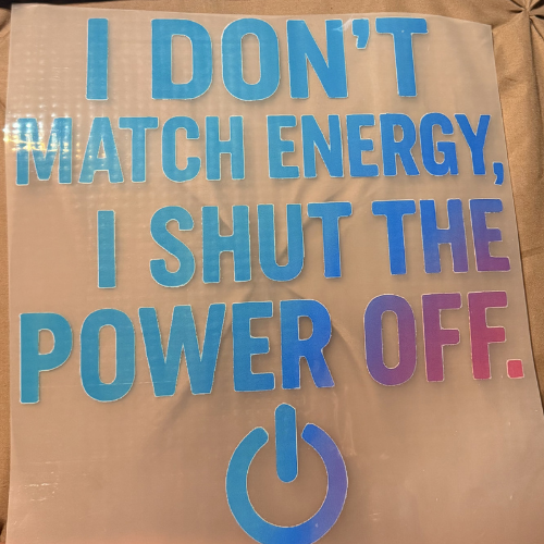 ($12T) I Don't Match Energy