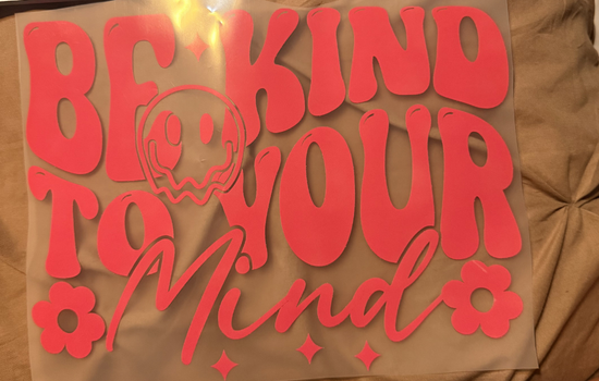 ($12T) Be Kind To Your Mind