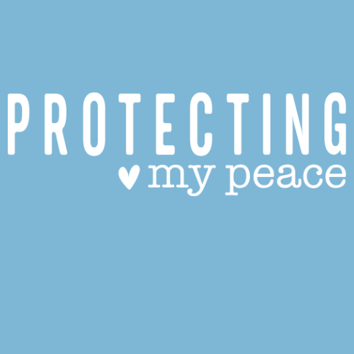($12T) Protecting My Peace W