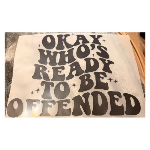($12T)Whose ready to be offended
