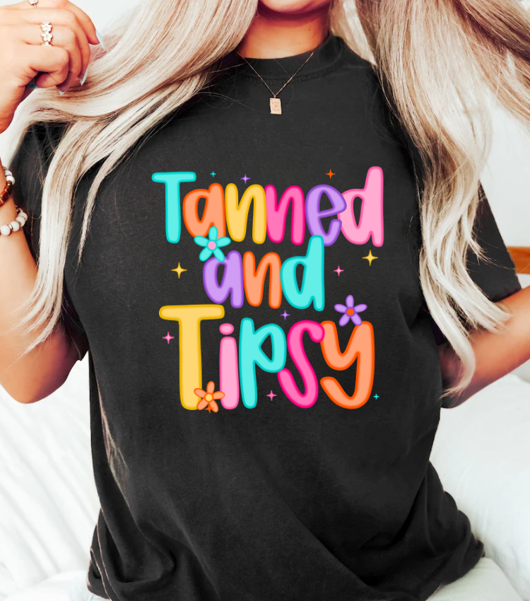Tanned and Tipsy