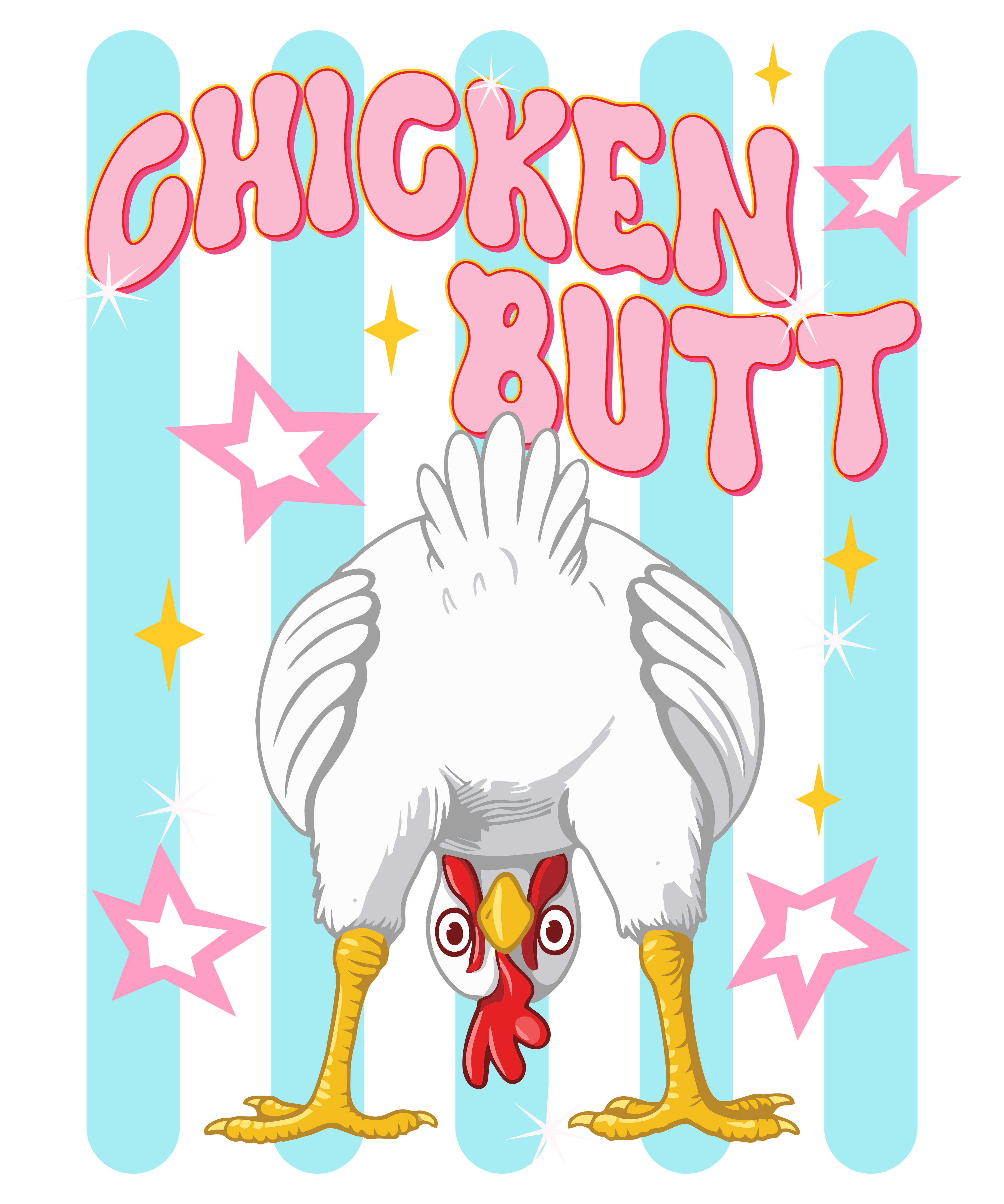 Guess What? Chicken Butt