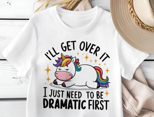 Ill Get Over It Unicorn