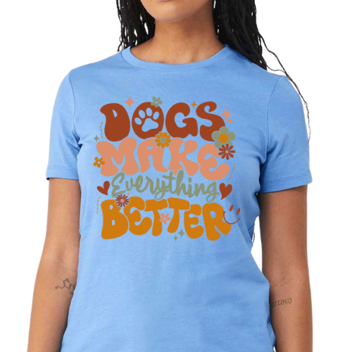Dogs Make Everything Better