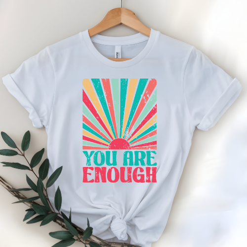 You are Enough Sunrise
