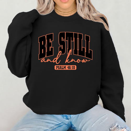 Be Still and Know