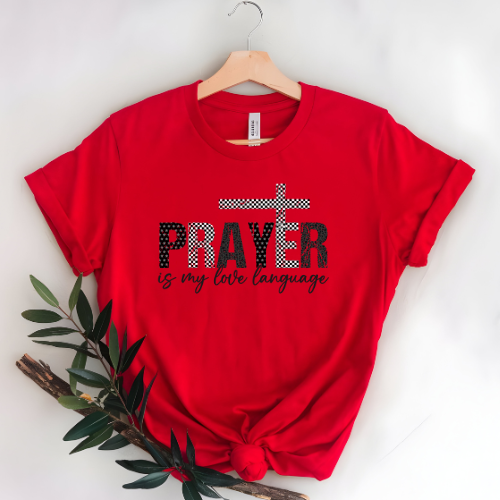 Prayer Is My Love Language BW