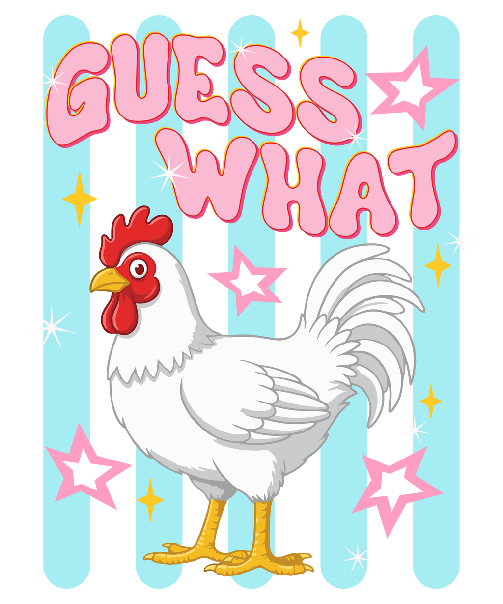 Guess What? Chicken Butt