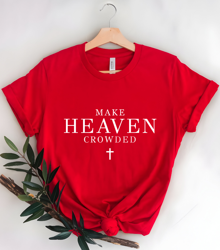 Make Heaven Crowded