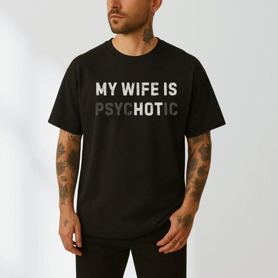 ($12T) My WIFE is PsycHOTic